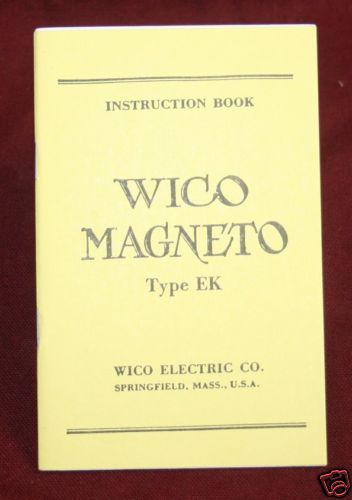Wico Magneto EK Instruction Manual Hit & Miss IHC  